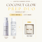 COCONUT GLOW PREP DUO — LIMITED SUMMER OFFER