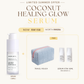 COCONUT HEALING GLOW SERUM — LIMITED SUMMER OFFER